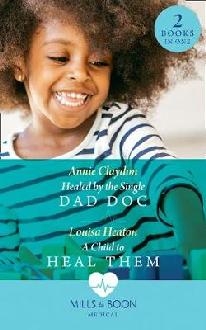 Healed By The Single Dad Doc