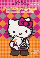 Hello Kitty se distreaza impreuna cu Teddy. Carte de colorat (contine abtibilduri)