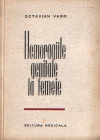 Hemoragiile genitale la femeie