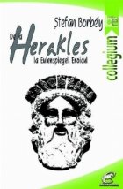 De la Herakles la Eulenspiegel. Eroicul