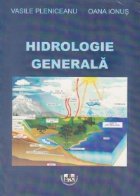 Hidrologie generala. Curs universitar