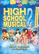 High School Musical - Cum sa organizezi o petrecere