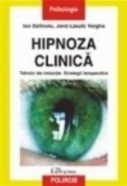 Hipnoza clinica Tehnici inductie Strategii
