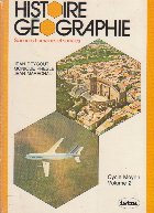 Histoire Geographie. Sciences humaines et sociales. Cycle moyen Volume 2