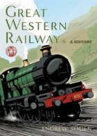 History Of The Great Western Railway