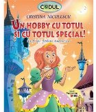 Un hobby cu totul si cu totul special