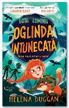 Hoţii luminii - Oglinda întunecată