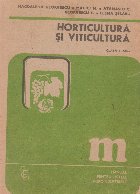 Horticultura si viticultura. Manual pentru liceele agroindustriale, Clasa a XII-a