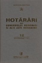 coperta Hotarari al Guvernului Romaniei si alte acte normative 12 decembrie 1999