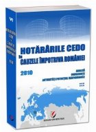 coperta Hotararile CEDO in cauzele impotriva Romaniei - 2010 - Analiza, consecinte, autoritati potential responsabile 