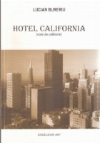 Hotel California (note de calatorie)