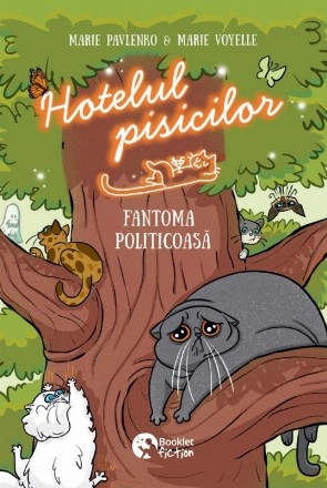 Hotelul pisicilor : Fantoma politicoasă