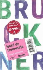 Hotii frumusete (Editie chiosc)