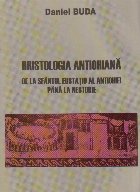 Hristologia antiohiana sfantul Eustatiu Antiohiei