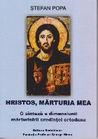 Hristos marturia mea sinteza dimensiunii