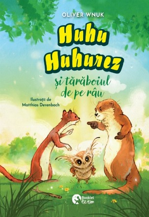 Huhu Huhurez şi tărăboiul de pe râu