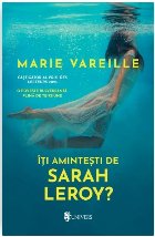 Îţi aminteşti de Sarah Leroy?