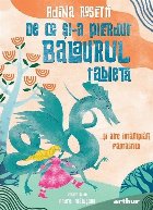 De ce şi-a pierdut Balaurul tableta... şi alte întâmplări fantastice