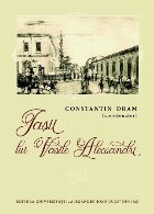 Iaşii lui Vasile Alecsandri