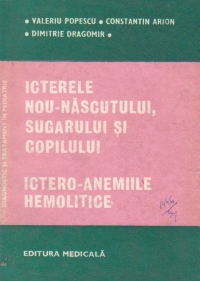 Icterele nou- nascutului, sugarului si copilului. Ictero- anemiile hemolitice