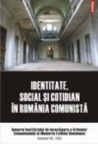 coperta Identitate, social si cotidian in Romania comunista. Anuarul Institutului de Investigare a crimelor Comunismul