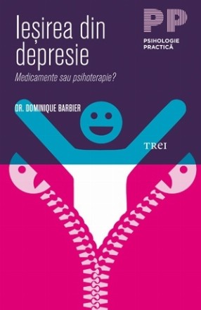 Ieşirea din depresie. Medicamente sau psihoterapie?