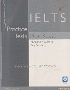 IELTS. Practice Test. Plus 3 With Key (Teaching not just testing)