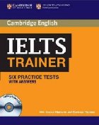 IELTS Trainer Six Practice Tests with Answers and Audio CDs