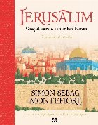coperta Ierusalim - Oraşul care a schimbat lumea : o istorie ilustrată