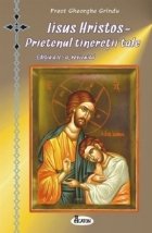 Iisus Hristos prietenul tineretii tale