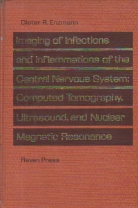Imaging of Infections and Inflammations of the Central Nervous System: Computed Tomography, Ultrasound, and Nuclear Magnetic Resonance