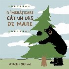O imbratisare cat un urs de mare