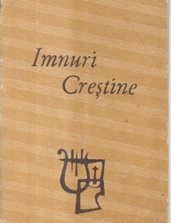 Imnuri Crestine pentru proslavirea lui Dumnezeu