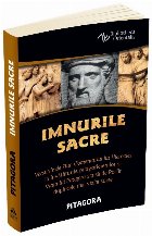 Imnurile Sacre. Versurile de Aur. Comentariul lui Hierocles la invataturile pitagoricienilor si Viata lui Pita