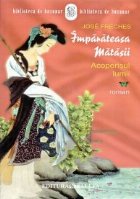 coperta IMPARATEASA MATASII VOL.1 - Acoperisul lumii