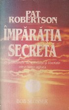 coperta Imparatia secreta (O promisiune de speranta si libertate intr-o lume agitata)