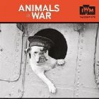 Imperial War Museum - Animals at War Wall Calendar 2019 (Art