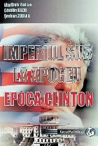 Imperiul SUA apogeu Epoca Clinton