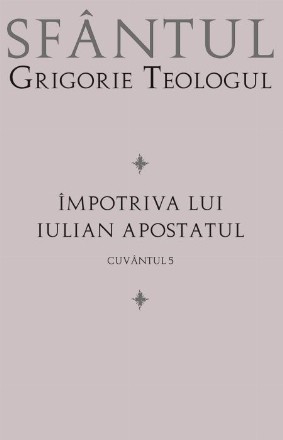 Impotriva lui Iulian Apostatul. Cuvantul 5