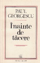 inainte tacere