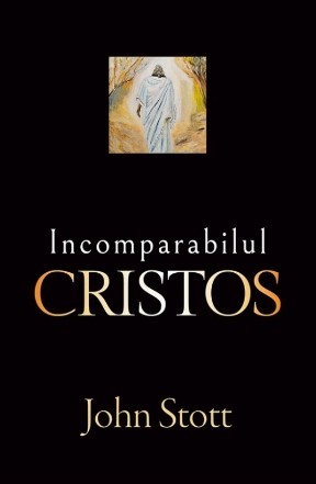 Incomparabilul Cristos
