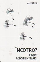 Incotro Etapa constientizarii