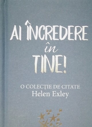 Ai incredere in tine!