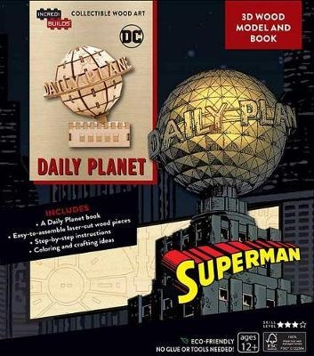 IncrediBuilds: DC Comics: Superman: Daily Planet 3D Wood Mod