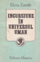 Incursiune in universul uman - noi ipostaze si dimensiuni ale fericirii -