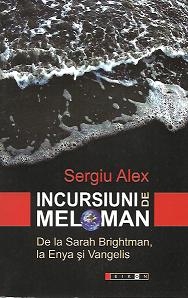 Incursiuni de meloman - De la Sarah Brightman, la Enya Vangelis