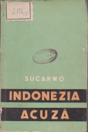 Indonezia Acuza - Culegere de Articole si Cuvintari