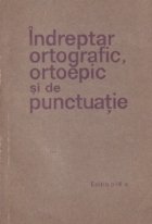 Indreptar ortografic ortoepic punctuatie (editia