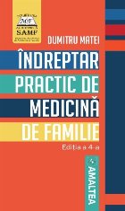 Indreptar practic de medicina de familie. Editia a 4-a