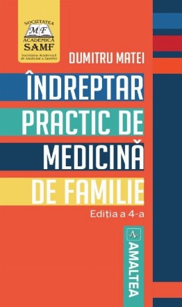 Indreptar practic de medicina de familie. Editia a 4-a